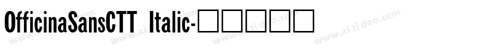 OfficinaSansCTT Italic字体转换